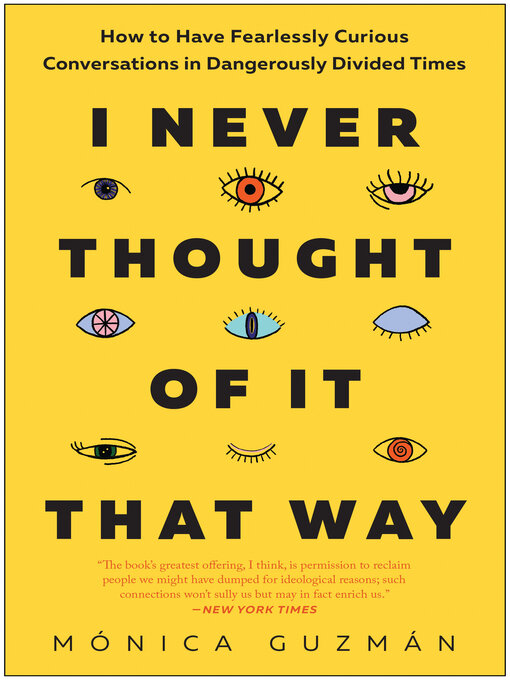Title details for I Never Thought of It That Way by Mónica Guzmán - Available